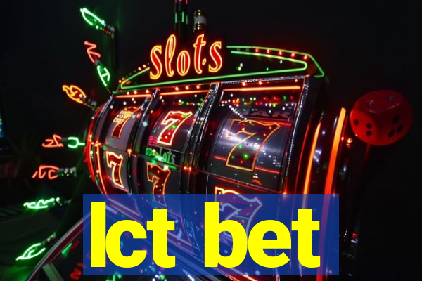 lct bet